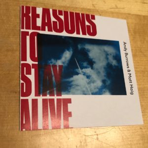 Andy Burrows & Matt Haig: “Reasons to stay alive” (2019)