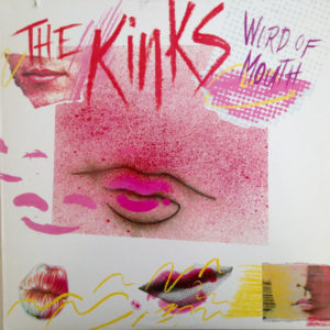 The Kinks: “Word of mouth” (1984)