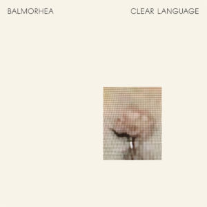 Balmorhea: “Clear language” (2017)