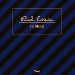 Real Estate: “In mind” (2017)