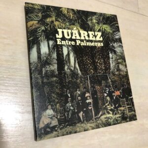 Juárez: “Entre palmeras” (2020)