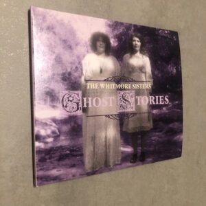 The Whitmore Sisters: “Ghost stories” (2022)
