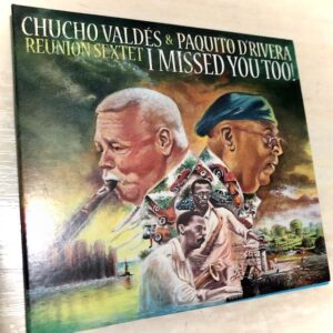 Chucho Valdés & Paquito D’Rivera Reunion Sextet: “I missed you too!”