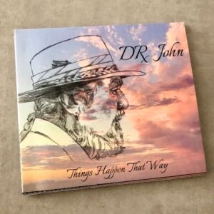 Dr. John: “Things happen that way” (2022)