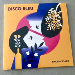 Nacho Casado: “Disco bleu” (2022)