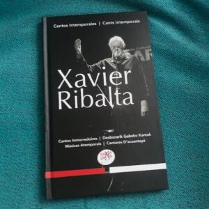 Xavier Ribalta: “Cantos intemporales / Cants intemporals” (2023)