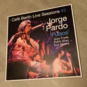 Jorge Pardo: “Pulsos (Café Berlín live sessions #2)” (2023)