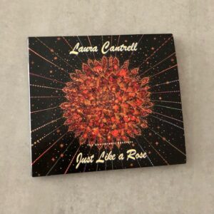 Laura Cantrell: “Just like a rose (The anniversary sessions)” (2023)