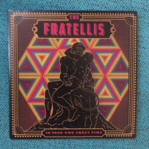 The Fratellis: “In your own sweet time” (2018)