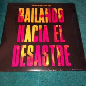 Rusos Blancos: “Bailando hacia el desastre” (2018)