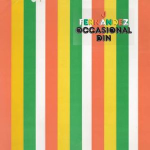 J Fernandez: “Occasional Din” (2018)