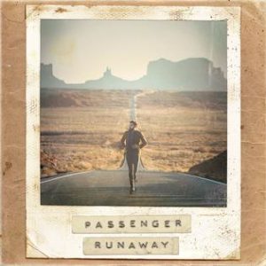 Passenger: “Runaway” (2018)