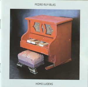 Pedro Ruy-Blas: “Homo ludens” (2018)