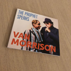 Van Morrison: “The prophet speaks” (2018)