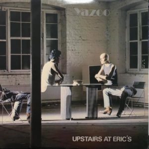 Yazoo: “Upstairs at Eric’s” (1982)