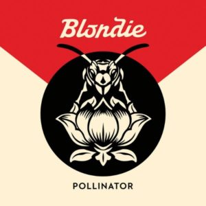 Blondie: “Pollinator” (2017)