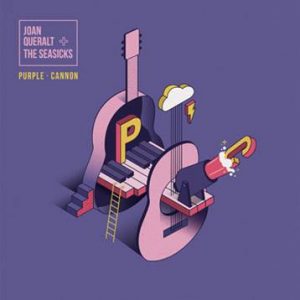 Joan Queralt & The Seasicks: “Purple cannon” (2018)