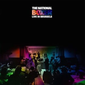 The National: “Boxer: Live in Brussels” (2018)