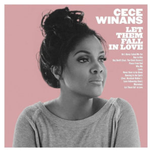 CeCe Winans: “Let them fall in love” (2017)