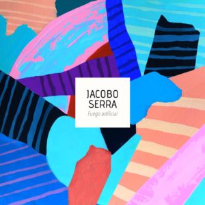 Jacobo Serra: “Fuego artificial” (2017)