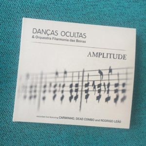 Danças ocultas & orquestra Filarmonia das Beiras: “Amplitude”