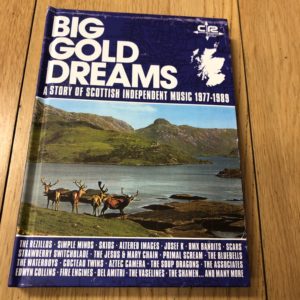 Varios: “Big gold dreams. A story of Scottish independent music 1977-1989 (2019)