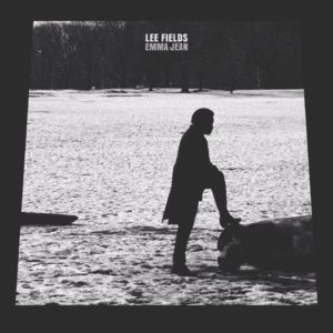 Lee Fields: “Emma Jean” (2014)