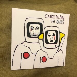 The Rails: “Cancel the sun” (2019)