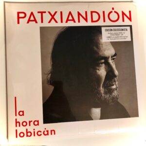 Patxi Andión: “La hora lobicán” (2019)