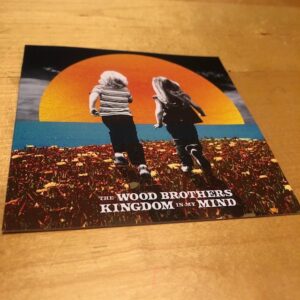 The Wood Brothers: “Kingdom in my mind” (2020)