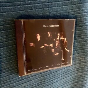 The Cranberries: “Everybody else is doing it, so why can’t we” (1993)