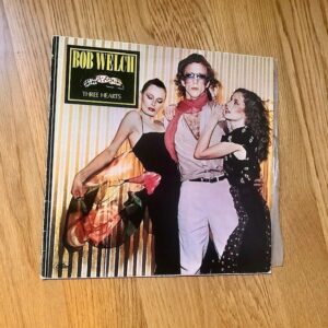 Bob Welch: “Three hearts” (1979)