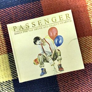 Passenger: “Songs for the drunk and broken hearted” (2021)