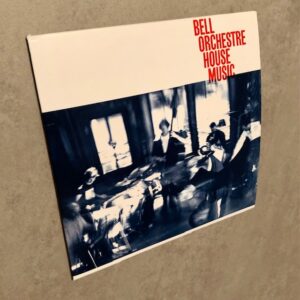 Bell Orchestre: “House music” (2021)