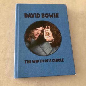 David Bowie: “The width of a circle” (2021)