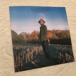 Hiss Golden Messenger: “Quietly blowing it” (2021)