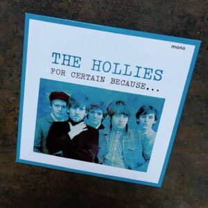 The Hollies: “For certain because…” (1966)