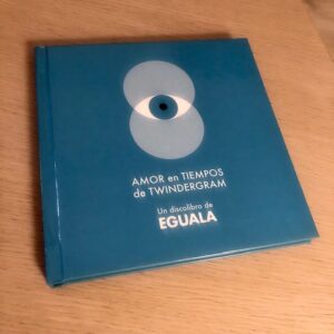 Eguala: “Amor en tiempos de Twindergram” (2022)