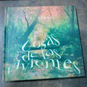 El Kanka: “Cosas de los vivientes” (2023)