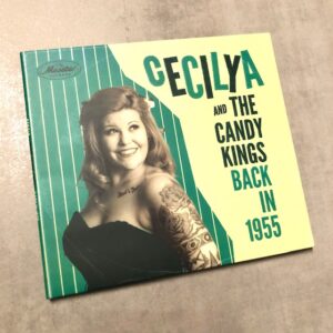 Cecilya and The Candy Kings: “Back in 1955” (2023)