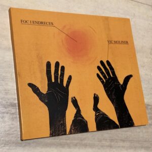 Vic Moliner: “Foc i endreces” (2023)
