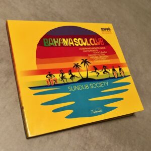 Bahama Soul Club: “Sundub society” (2023)