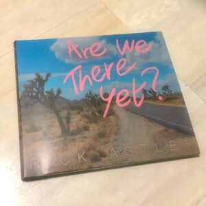 Rick Astley: “Are we there yet?” (2023)
