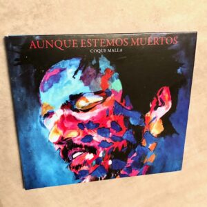 Coque Malla: “Aunque estemos muertos” (2023)