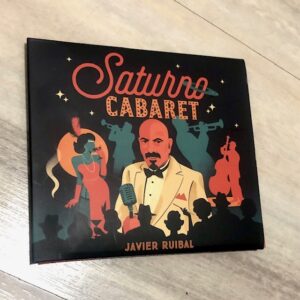 Javier Ruibal: “Saturno cabaret” (2023)