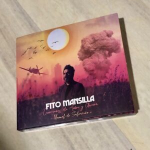 Fito Mansilla: “Canciones de amor y guerra – Manual de salvación” (2024)