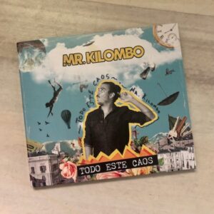 Mr. Kilombo: “Todo este caos” (2024)