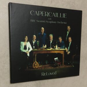 Capercaillie with BBC Scottish Symphony Orchestra: “ReLoved” (2024)