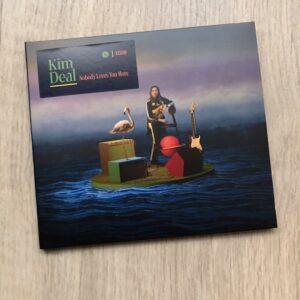 Kim Deal: “Nobody loves you more” (2024)