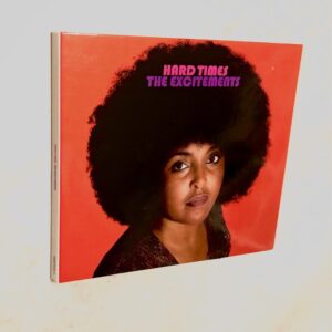 The Excitements: “Hard times” (2025)